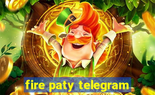 fire paty telegram